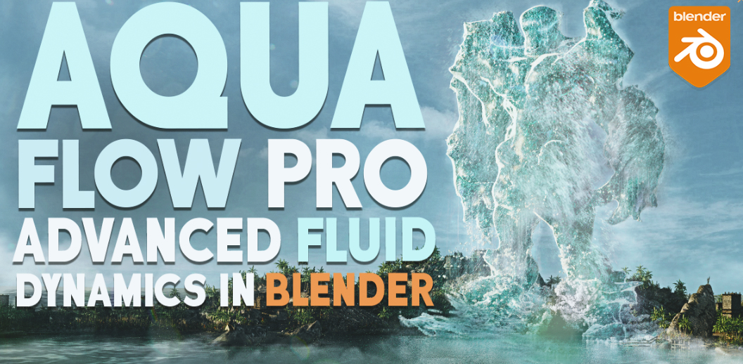 Aqua Flow Pro 高级流体动态模拟程序几何节点资产库-cg男孩